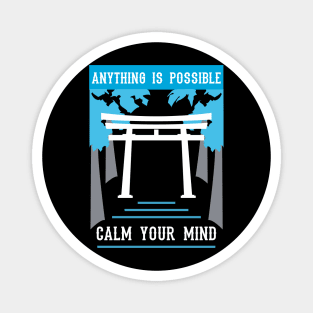 anything is possible calm your mind recolor 08 Magnet